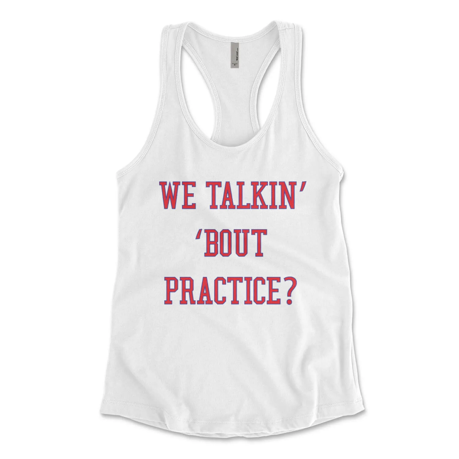 We Talkin Bout Practice? Women's Tank Top