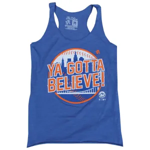 YA GOTTA BELIEVE | Ladies Tank Top